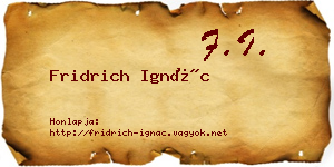 Fridrich Ignác névjegykártya